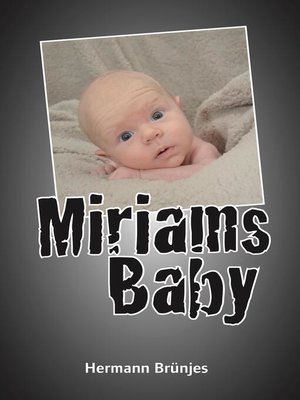 cover image of Miriams Baby